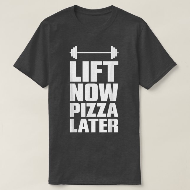 Hiss Now Pizza Senare viktningsworkout  T Shirt (Design framsida)