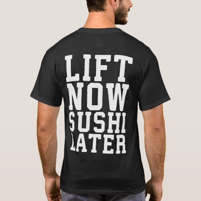 Hiss Now, Sushi Later - Carbs - Lunt Novelty Gym Tee Shirt (Baksida)