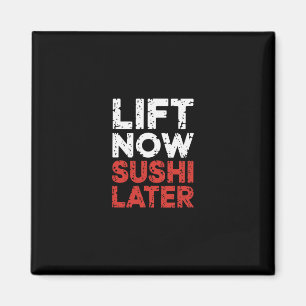 Hiss Now Sushi Senare Workout Reward Bodybuilding Magnet