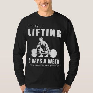 Hiss och Laugh - jag går bara tre dagar i veckan t Shirt