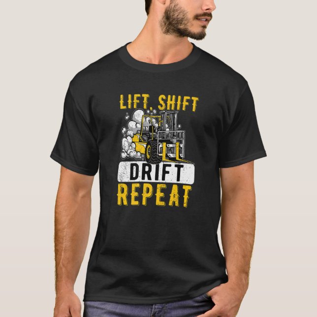 Hiss Skift-drift Upprepa gaffeloperatorn Forkstac T Shirt (Framsida)