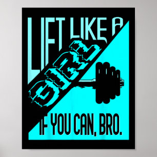 Hiss som en flicka om man kan bruka - Bodybuilding Poster