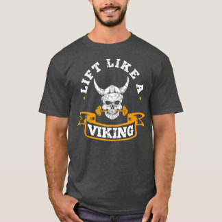 Hiss som en Viking Powerlift Weightlift Stro T Shirt