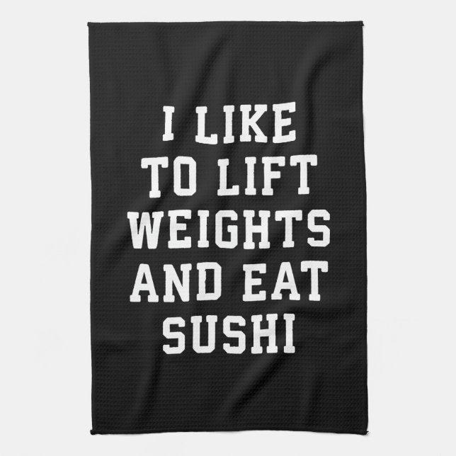 Hiss Weights and Eat Sushi - Funny Carbs Novelty Kökshandduk (Vertikal)