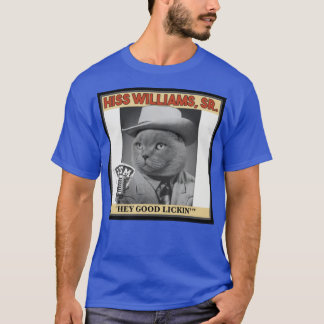 Hiss williams t shirt