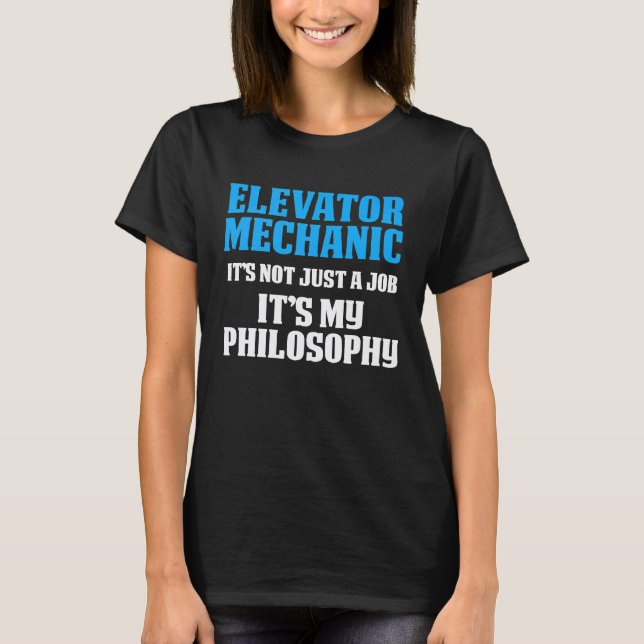 Hissmekaniker Underhåll Precis Jobb Tekniker T Shirt (Framsida)