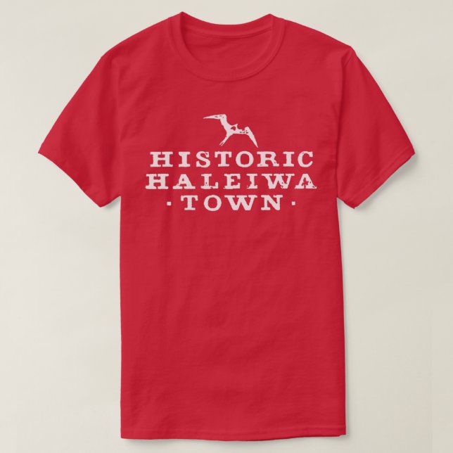 Historic Haleiwa Town WHT T Shirt (Design framsida)