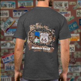 Historic Route 66 ~ Williams, Arizona Tee Shirt