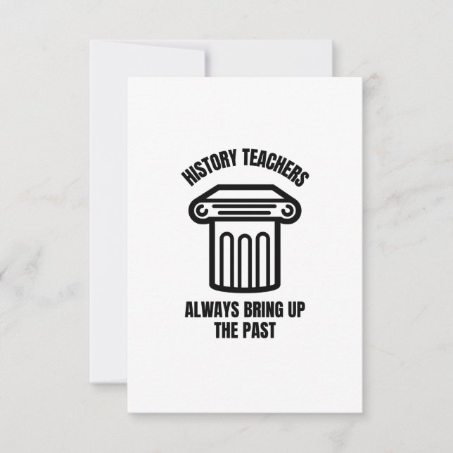 Historielärare tar alltid upp det förflutna tack kort (Framsida)