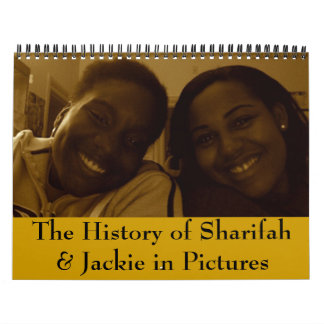 Historien av Sharifah & Jackie i bilder Kalender