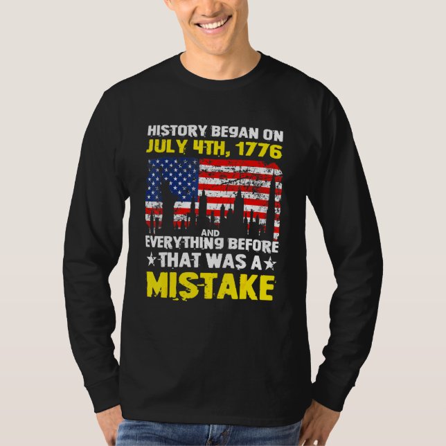 Historien började den 4 juli 1776 t shirt (Framsida)