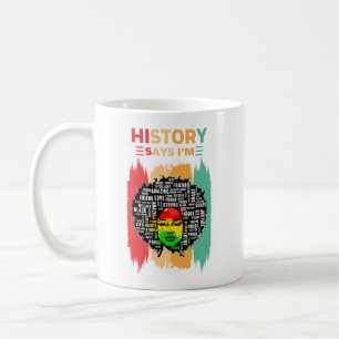 Historien säger att jag är, Melanin Girl Black His Kaffemugg