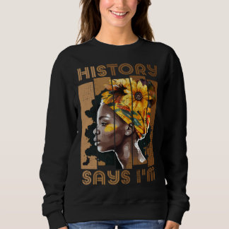 Historien säger att jag är svart kvinna Svart hist T Shirt