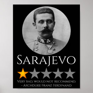 Historik Meme - Archduke Franz Ferdinand - World W Poster