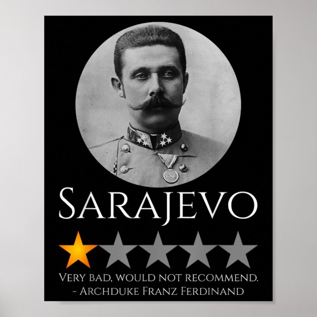 Historik Meme - Archduke Franz Ferdinand - World W Poster (Framsidan)