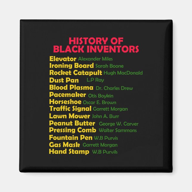 Historik över Black Inventors Black History Månth  Magnet (Framsidan)