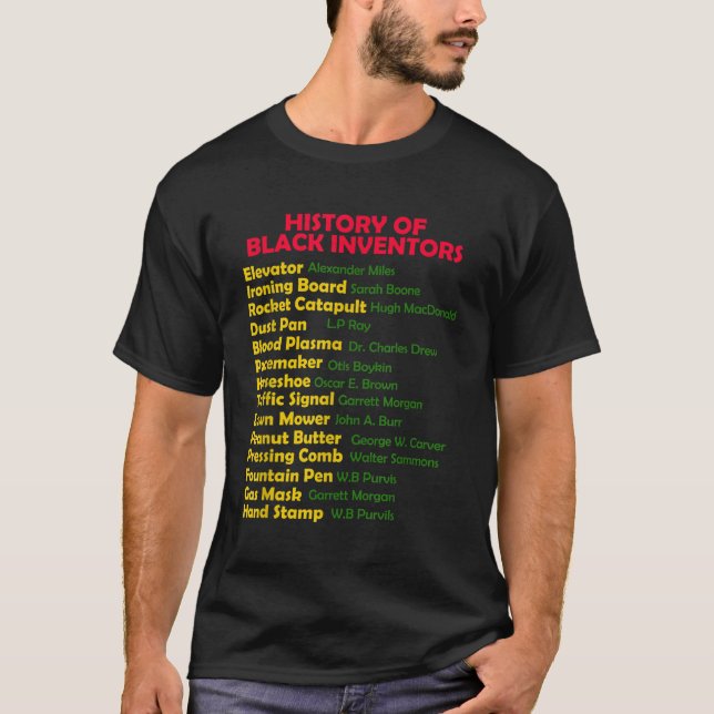 Historik över Black Inventors Black History Månth  T Shirt (Framsida)