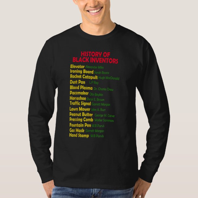 Historik över Black Inventors Black History Månth  T Shirt (Framsida)
