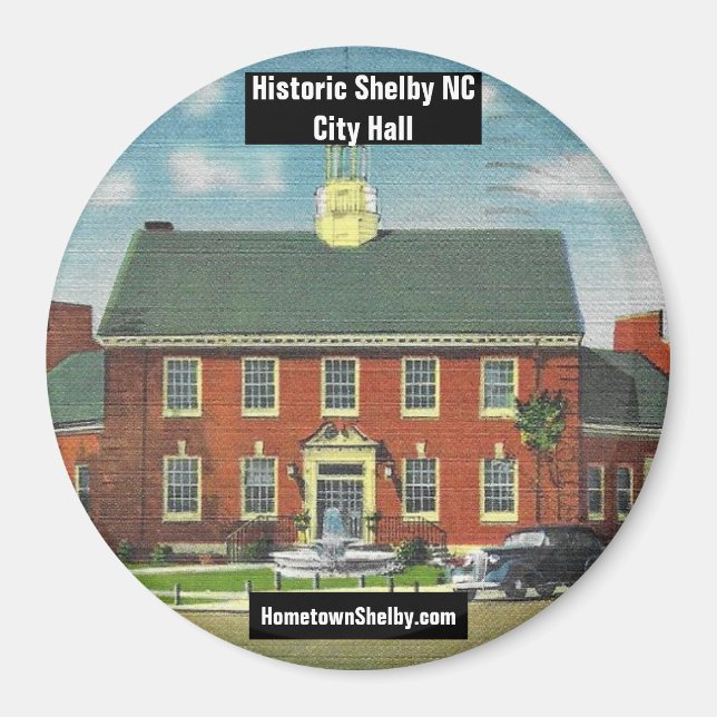 Historik Shelby NC City Hall Magnet (Framsidan)