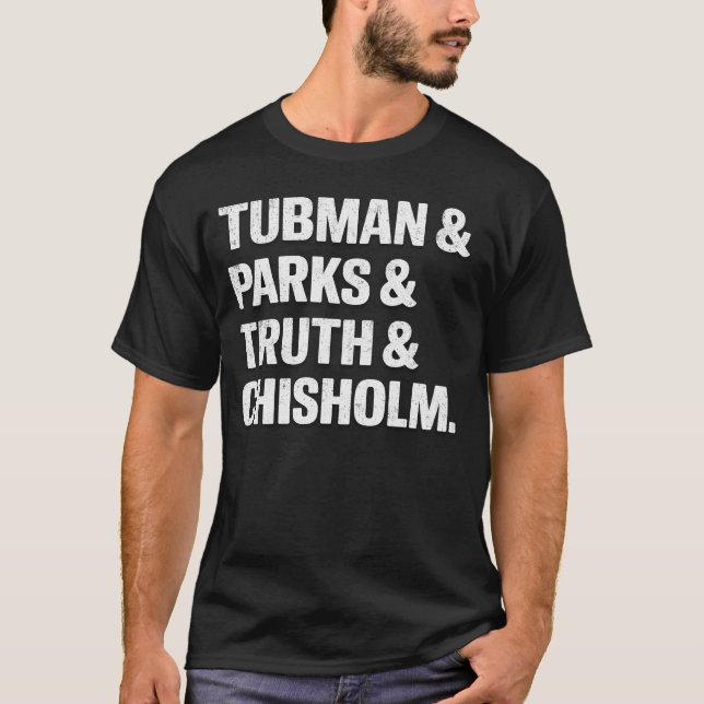 Historikikoner: Tubman, Parker, Truth och Chisolm T Shirt (Framsida)