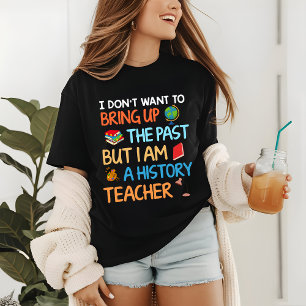 Historiklärare Humor T Shirt