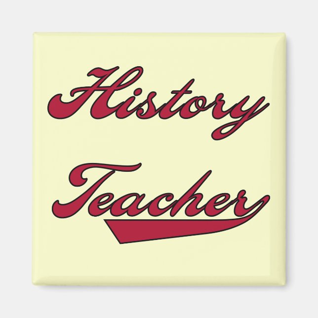 Historiklärare Red Tshirts och presenter Magnet (Framsidan)