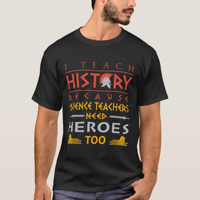 Historiklärare T-Shirt Funny Gift från Student (Framsida)