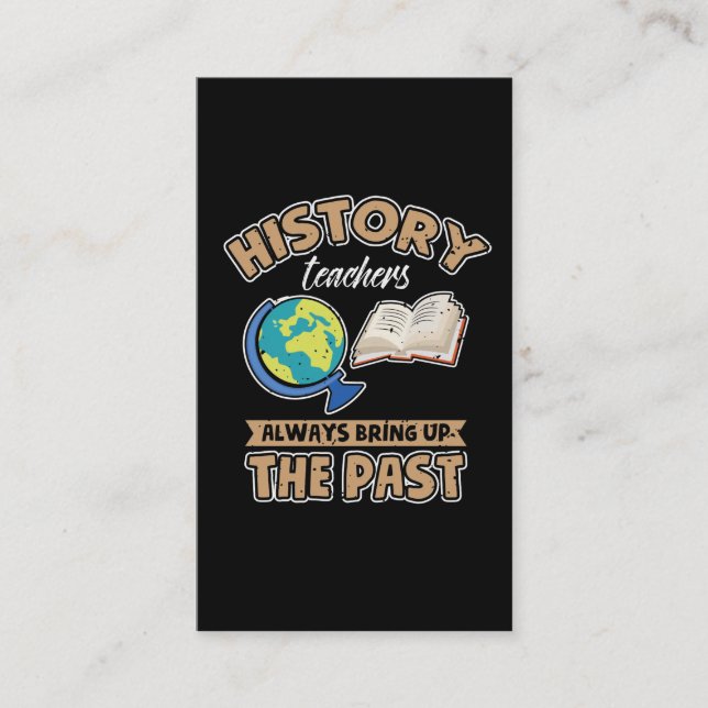 Historiklärare tar alltid upp det förflutna visitkort (Framsida)