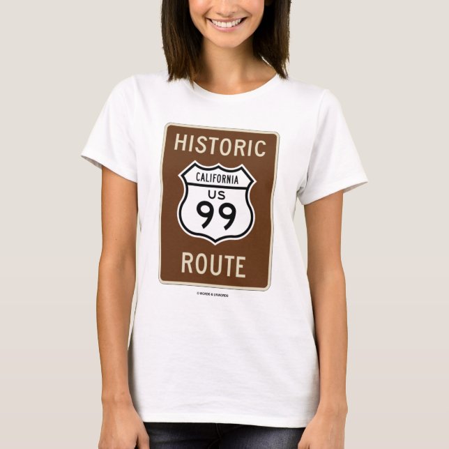 Historisk ruttUS-huvudväg 99 (Kalifornien) Tee (Framsida)