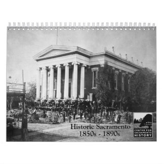 Historiska Sacramento, 1850s - 1890s Kalender