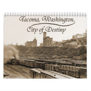 Historiska Tacoma, "staden av öde" kalender