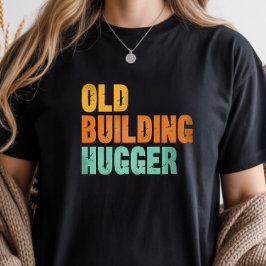 Historiskt bevarande, gammal byggnad hugger t shirt