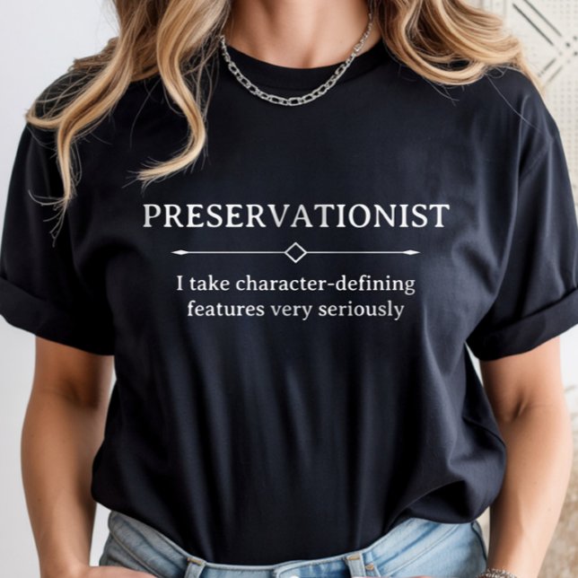 Historiskt bevarande, karriär inom bevarande t shirt (Skapare uppladdad)