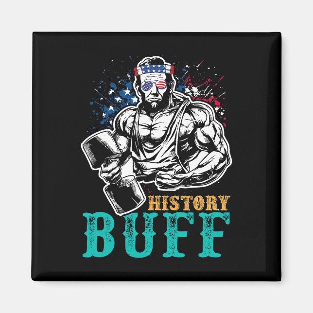 History Buff Independence day Lincoln Patriot USA Magnet (Framsidan)