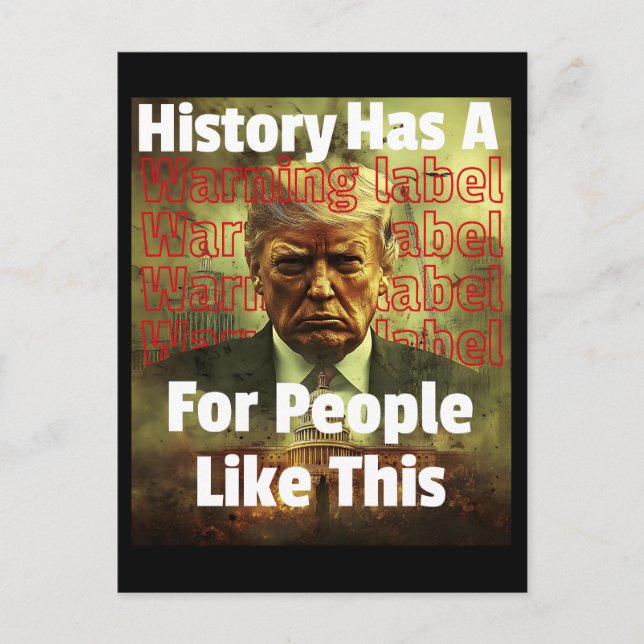 History Has A Warning Label Political Satire Helg Vykort (Framsida)
