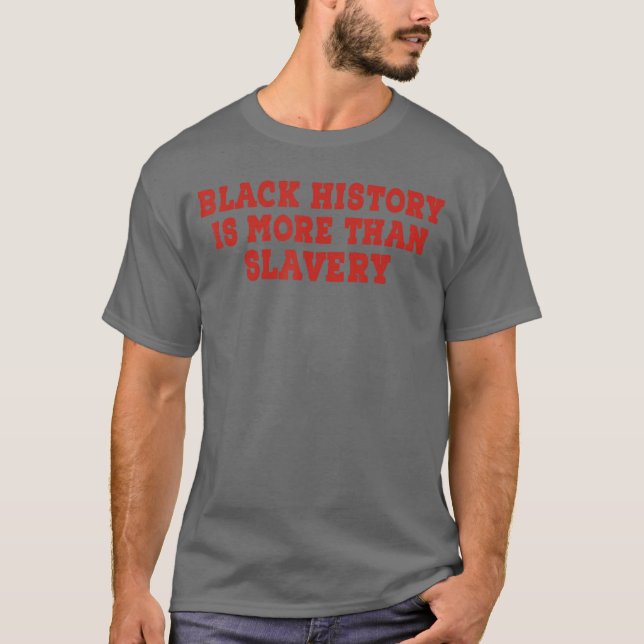 history month is more than slavery African horror  T Shirt (Framsida)