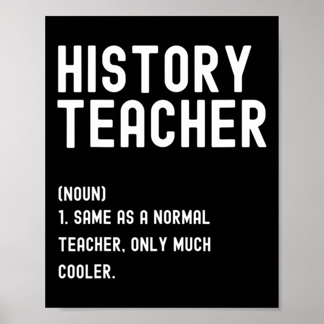 History Teacher Definition First Day Of School  Poster (Framsidan)