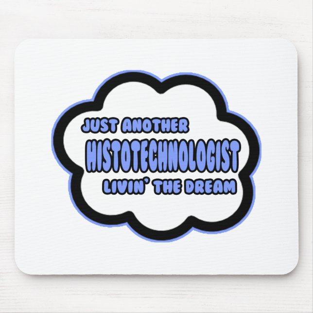 Histoteknolog ... Livin the Dream Musmatta (Framsidan)
