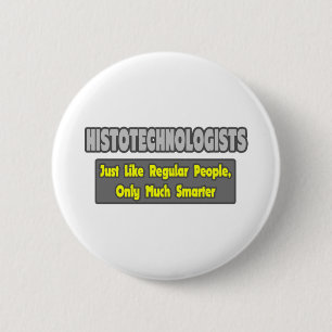 Histoteknologer ... Smartare Knapp