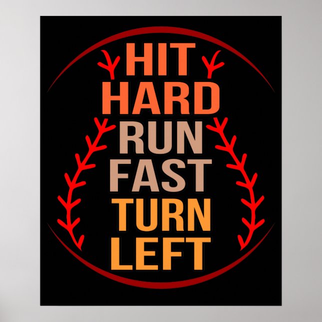 Hit Hard Run Fast Baseball Player Sports Lover Coa Poster (Framsidan)
