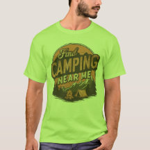 Hitta camping nära mig - Vintage utomhus T-Shirt
