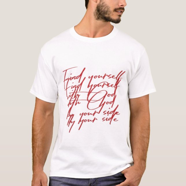 Hitta Dig Själv Med Gud T-Shirt (Framsida)