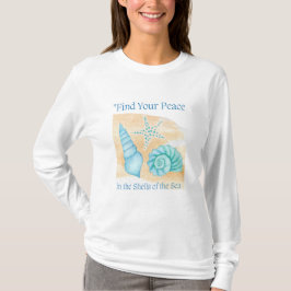 Hitta din frid i havets skal. t shirt