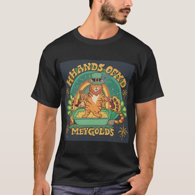Hitta din guldgröna dag av glädje! t shirt (Framsida)