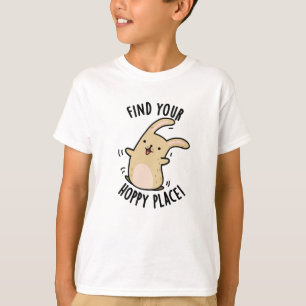 Hitta din Hoppy Ställe Funny Rabbit Pun T Shirt