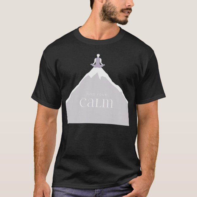 Hitta din Lugn minthet och meditation T Shirt (Framsida)