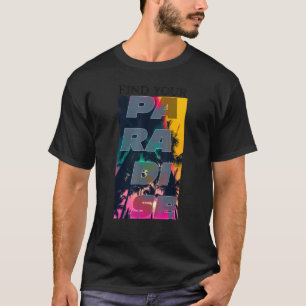 Hitta din paradise Retro Tropical Beach-sommar T Shirt