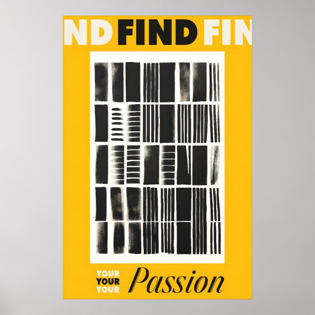 Hitta din passion konsttryck gult & svart poster (Framsidan)
