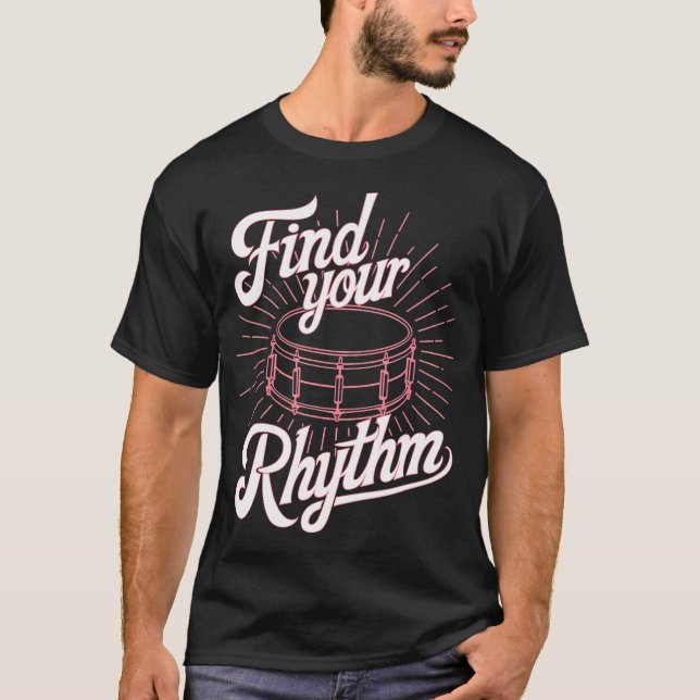 Hitta din rytm virveltrumma t shirt (Framsida)