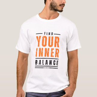 Hitta ditt inre saldo t shirt